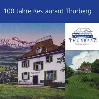 Die 100-jährige Geschichte des Restaurant Thurberg